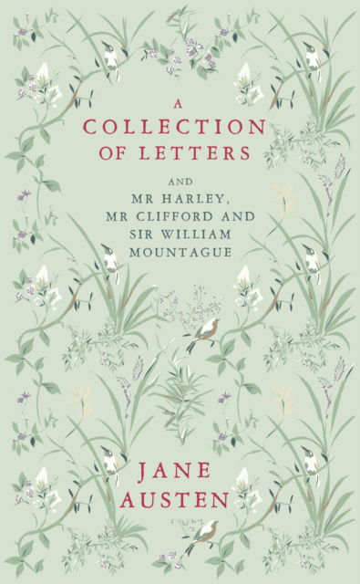 Cover for Jane Austen · A Collection of Letters: and Mr Harley, Mr Clifford and Sir William Mountague (Paperback Book) (2025)