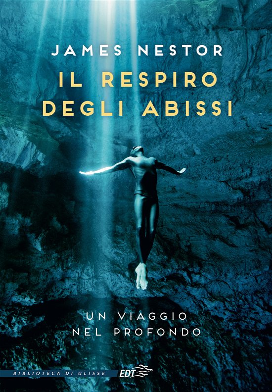Cover for James Nestor · Il Respiro Degli Abissi. Un Viaggio Nel Profondo (Book)