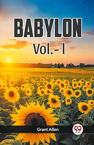 Cover for Grant Allen · BABYLON Vol. l (Edition2023) (Taschenbuch) (2023)