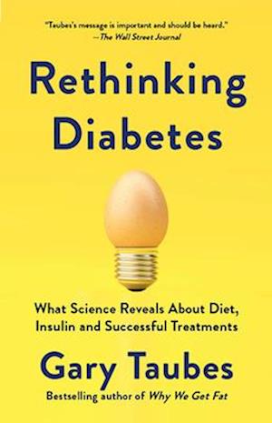Cover for Gary Taubes · Rethinking Diabetes (Book) (2024)