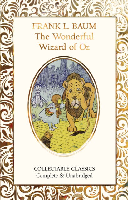 Cover for L. Frank Baum · The Wonderful Wizard of Oz - Flame Tree Collectable Classics (Hardcover Book) [New edition] (2026)