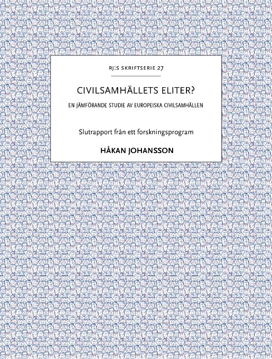 Cover for Håkan Johansson · Civilsamhällets eliter?: En jämförande studie av europeiska civilsamhällen (Book) (2024)