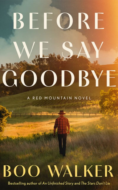 Cover for Boo Walker · Before We Say Goodbye: A Red Mountain Novel (Paperback Book) (2025)