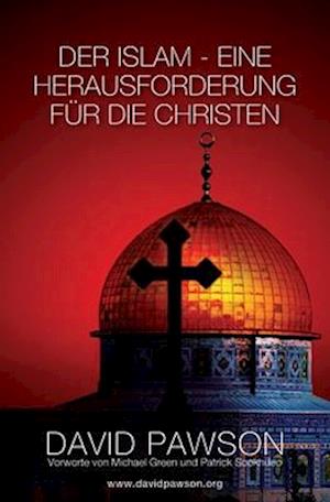 Cover for David Pawson · Der Islam - Eine Herausforderung Fur Die Christen (Paperback Book) (2024)