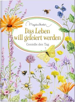 Cover for Marjolein Bastin · Das Leben will gefeiert werden (Book) (2024)
