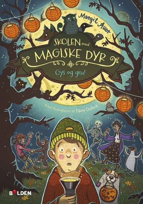 Cover for Margit Auer · Skolen med magiske dyr: Skolen med magiske dyr 14: Gys og gru! (Sewn Spine Book) [1st edition] (2024)