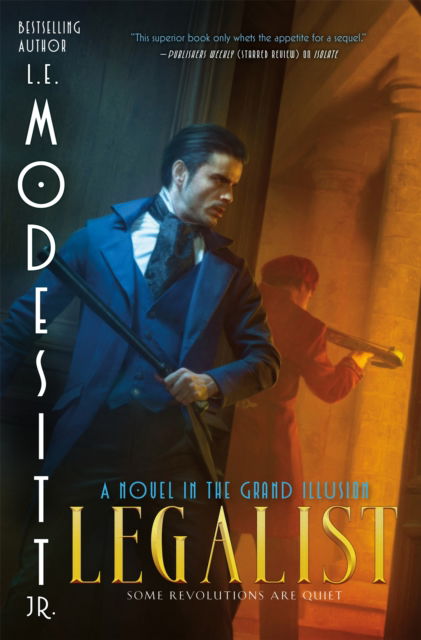 Cover for L. E. Modesitt · Legalist - The Grand Illusion (Hardcover Book) (2025)