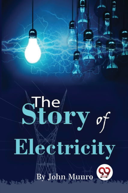 Cover for John Munro · The Story of Electricity (Paperback Book) (2023)