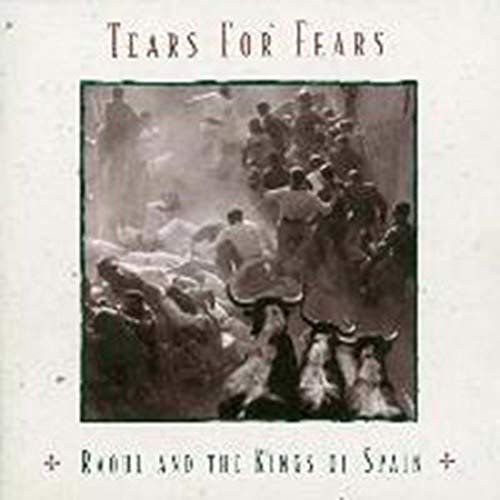 Cover for Tears for Fears · Raoul and the Kings of Spain (CD) [Japan Import edition] (2019)