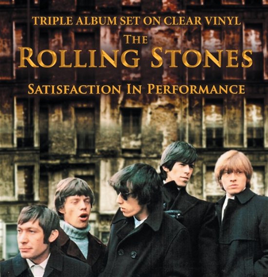 Cover for The Rolling Stones · Satisfaction In Performance (Clear Vinyl) (LP) (2024)