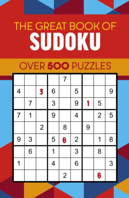 Cover for Eric Saunders · The Great Book of Sudoku : Over 500 Puzzles (Paperback Book) (2025)