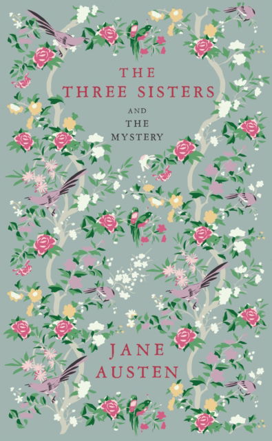 Cover for Jane Austen · The Three Sisters and The Mystery (Paperback Book) (2025)