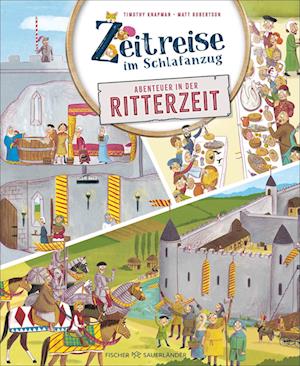 Cover for Timothy Knapman · Zeitreise im Schlafanzug. Erlebe die Ritterzeit (Book) (2025)