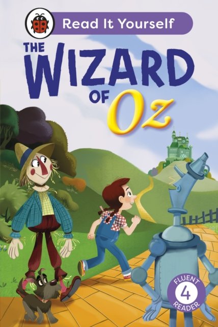 Cover for Ladybird · The Wizard of Oz: Read It Yourself - Level 4 Fluent Reader - Read It Yourself (Gebundenes Buch) (2025)