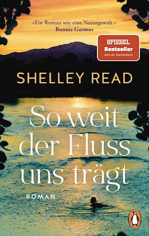 Cover for Shelley Read · So weit der Fluss uns trägt (Book) (2025)