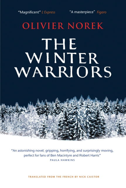 Cover for Olivier Norek · The Winter Warriors (Hardcover Book) (2025)