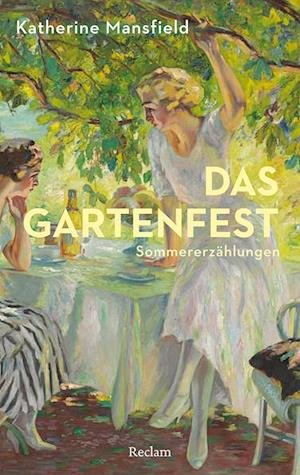 Cover for Katherine Mansfield · Das Gartenfest (Book) (2024)
