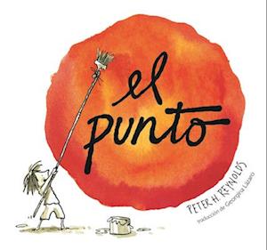 Cover for Peter H. Reynolds · El Punto (Book) (2025)