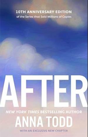 Cover for Anna Todd · After - The After Series (Pocketbok) [Anniversary edition] (2024)