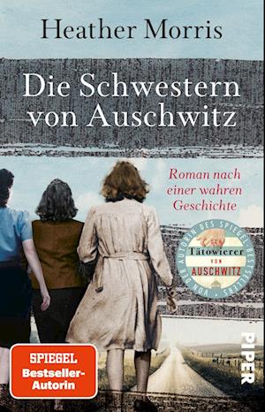 Cover for Heather Morris · Die Schwestern von Auschwitz (Book) (2024)