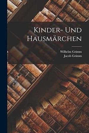 Cover for Wilhelm Grimm · Kinder- und Hausmärchen (Book) (2022)