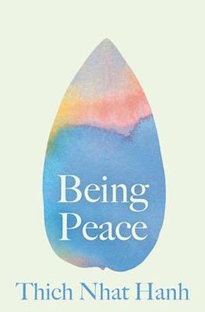 Cover for Thich Nhat Hanh · Being Peace (Book) (2024)