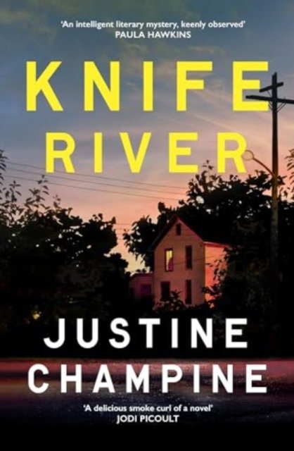 Justine Champine · Knife River (Paperback Book) (2024)