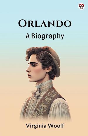 Cover for Virginia Woolf · OrlandoA BIOGRAPHY (Edition1) (Paperback Book) (2025)