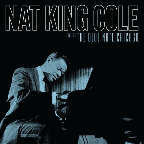 Cover for Nat King Cole · Live at the Blue Note Chicago (CD) (2024)