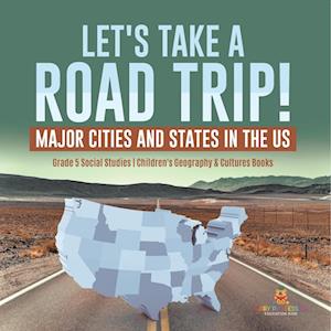 Cover for Baby Professor · Let's Take a Road Trip! (Book) (2022)