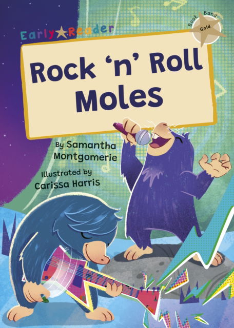 Cover for Samantha Montgomerie · Rock 'n' Roll Moles: (Gold Early Reader) (Pocketbok) (2025)