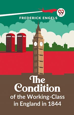 Cover for Frederick Engels · The Condition of the Working-Class in England in 1844 (Paperback Bog) (2023)