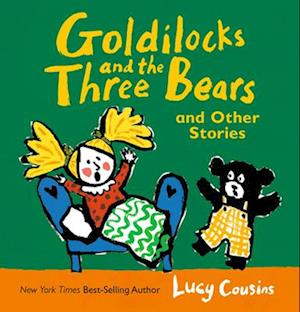 Cover for Lucy Cousins · Goldilocks And The Three Bears And Other Stories (Bog) (2025)