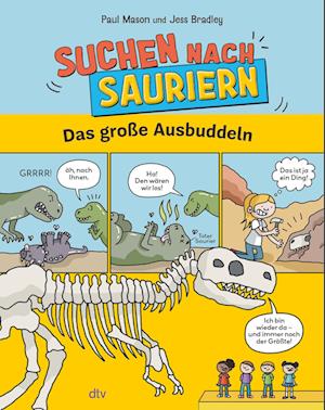 Cover for Paul Mason · Suchen nach Sauriern – Das große Ausbuddeln (Book) (2025)