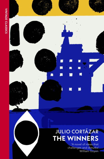 Cover for Julio Cortazar · The Winners (Paperback Book) (2025)