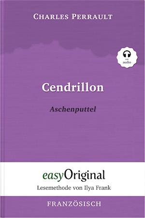 Cover for Charles Perrault · Cendrillon / Aschenputtel (Buch + Audio-CD) - Lesemethode von Ilya Frank - Zweisprachige Ausgabe Französisch-Deutsch (Bog) (2023)