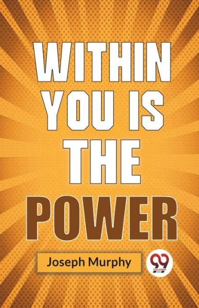 Cover for Joseph Murphy · Within You Is The Power (Paperback Book) (2023)