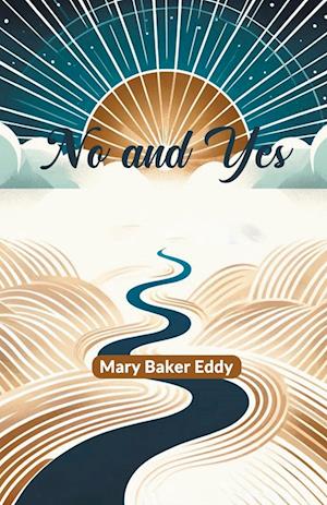Cover for Mary Baker Eddy · No and Yes (Edition2024) (Paperback Bog) (2024)