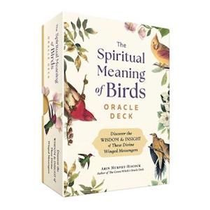 Cover for Arin Murphy-Hiscock · The Spiritual Meaning of Birds Oracle Deck: Discover the Wisdom &amp; Insight of These Divine Winged Messengers (Flashcards) (2025)