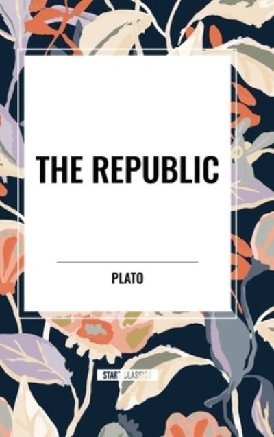Cover for Plato · The Republic (Hardcover bog) (2024)