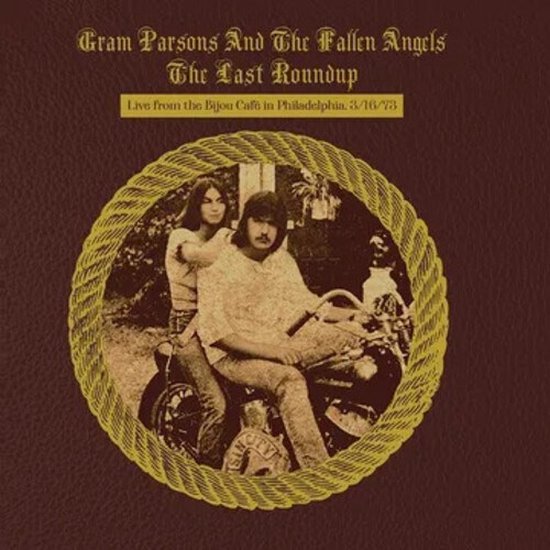 Parsons,gram and the Fallen Angels · Last Roundup - Live from the Bijou Cafe in Philade (CD) (2024)