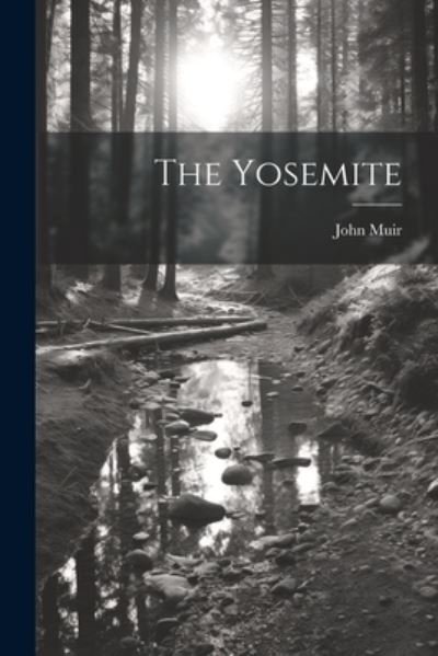 Cover for John Muir · Yosemite (Book) (2023)