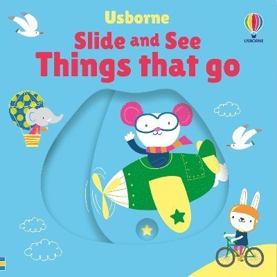 Cover for Fiona Watt · Slide and See Things That Go - Slide and See Books (Board book) (2025)