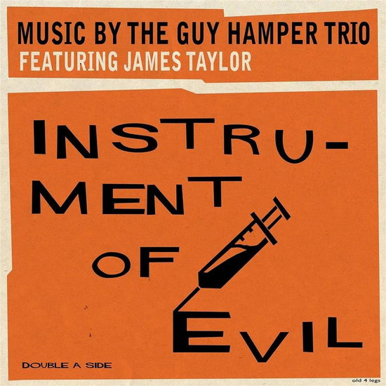 Guy Hamper Trio & James Taylor · Instrument Of Evil (LP) (2024)