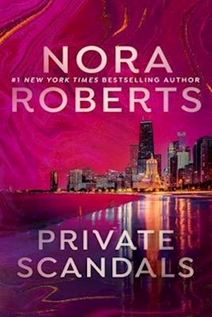 Cover for Nora Roberts · Private Scandals (Book) (2024)