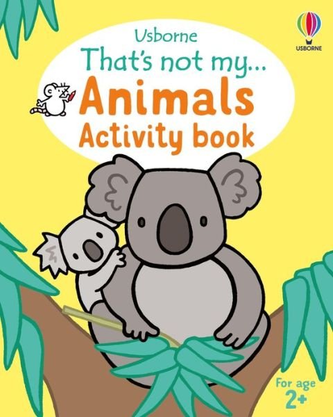 Cover for Rosie Dickins · That's not my... Activity Book: Animals - That's not my... Activity Books (Paperback Bog) (2025)