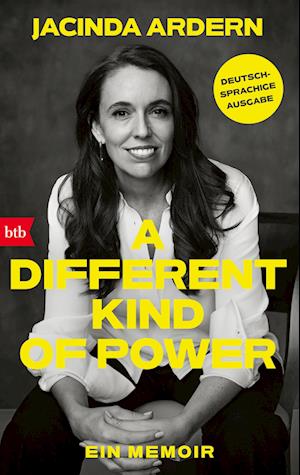 Cover for Jacinda Ardern · A Different Kind of Power (Buch) (2025)
