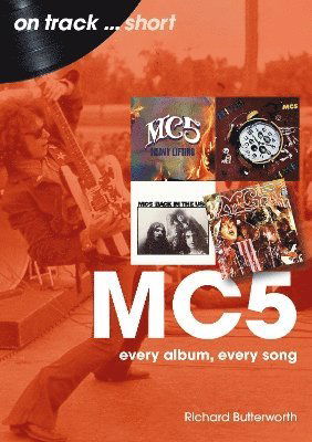 Cover for Richard Butterworth · MC5 On Track Short: Every Album, Every Song - On Track Short (Taschenbuch) (2025)