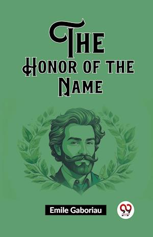 Cover for Emile Gaboriau · The Honor of the Name (Edition2023) (Paperback Book) (2024)