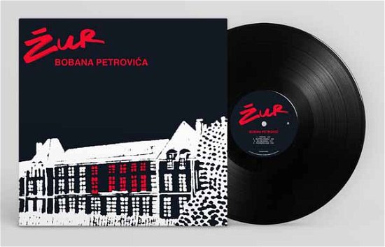 Cover for Boban Petrovic · Zur (LP) (2024)